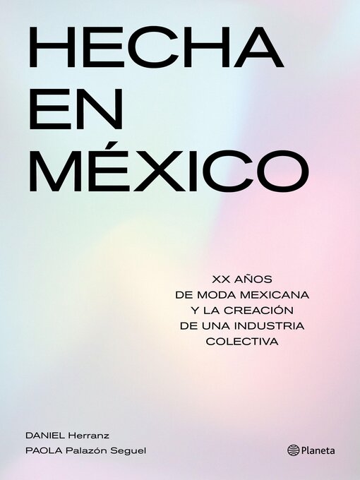 Title details for Hecha en México by Daniel Herranz - Available